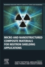 Image for Micro and Nanostructured Composite Materials for Neutron Shielding Applications
