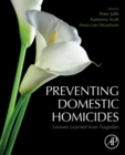 Image for Preventing domestic homicides  : lessons learned from tragedies