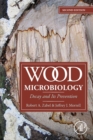Image for Wood microbiology  : decay and its prevention