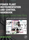 Image for Power plant instrumentation and control handbook  : a guide to thermal power plants