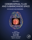 Image for Cerebrospinal Fluid and Subarachnoid Space. Volume 2 Pathology and Disorders