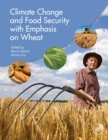 Image for Climate change and food security with emphasis on wheat