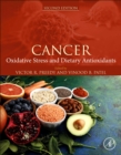 Image for Cancer  : oxidative stress and dietary antioxidants