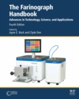 Image for The Farinograph Handbook: Advances in Technology, Science and Applications