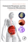 Image for Colorectal Neoplasia and the Colorectal Microbiome