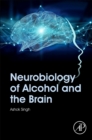 Image for Neurobiology of Alcohol and the Brain