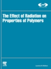 Image for The Effect of Radiation on Properties of Polymers