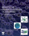 Image for Molecular Characterization of Polymers
