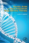 Image for Nucleic Acids as Gene Anticancer Drug Delivery Therapy