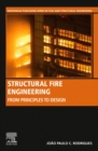 Image for Structural fire engineering  : from principles to design