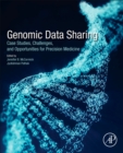 Image for Genomic data sharing  : case studies, challenges, and opportunities for precision medicine