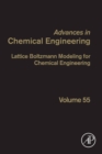 Image for Lattice Boltzmann Modeling for Chemical Engineering : Volume 56
