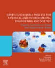 Image for Green Sustainable Process for Chemical and Environmental Engineering and Science: Organic Synthesis in Water and Supercritical Water