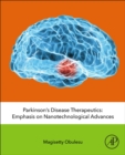 Image for Parkinson&#39;s disease therapeutics  : emphasis on nanotechnological advances