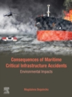 Image for Consequences of Maritime Critical Infrastructure Accidents: Environmental Impacts