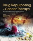 Image for Drug Repurposing in Cancer Therapy: Approaches and Applications