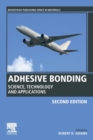 Image for Adhesive bonding  : science, technology and applications