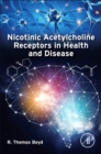 Image for Nicotinic Acetylcholine Receptors in Health and Disease