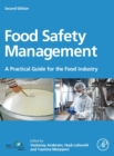 Image for Food safety management  : a practical guide for the food industry
