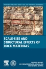 Image for Scale-Size and Structural Effects of Rock Materials