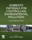 Image for Sorbents materials for controlling environmental pollution  : current state and trends