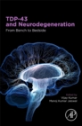 Image for TDP-43 and neurodegeneration  : from bench to bedside