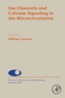 Image for Ion Channels and Calcium Signaling in the Microcirculation.