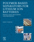 Image for Polymer-Based Separators for Lithium-Ion Batteries
