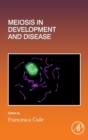 Image for Meiosis in development and disease : Volume 151