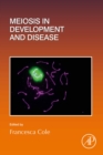 Image for Meiosis in Development and Disease : 151