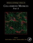 Image for Cell-derived matricesPart A : Volume 156