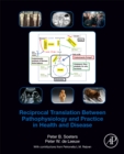 Image for Reciprocal Translation Between Pathophysiology and Practice in Health and Disease