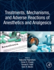 Image for Treatments, Mechanisms, and Adverse Reactions of Anesthetics and Analgesics