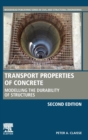 Image for Transport properties of concrete  : modelling the durability of structures