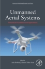 Image for Unmanned Aerial Systems: Theoretical Foundation and Applications