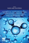 Image for Theoretical and Computational Approaches to Predicting Ionic Liquid Properties