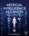 Image for Artificial Intelligence in Cancer: diagnostic to tailored treatment