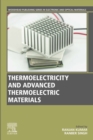 Image for Thermoelectricity and Advanced Thermoelectric Materials