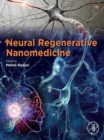 Image for Neural Regenerative Nanomedicine