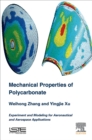 Image for Mechanical properties of polycarbonate: experiment and modeling for aeronautical and aerospace applications