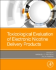 Image for Toxicological evaluation of electronic nicotine delivery products