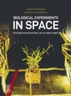 Image for Biological experiments in space: 30 years investigating life in space orbit