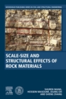 Image for Scale-Size and Structural Effects of Rock Materials