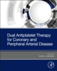 Image for Dual antiplatelet therapy for coronary and peripheral arterial disease