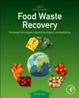 Image for Food waste recovery  : processing technologies and industrial techniques