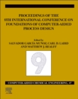 Image for FOCAPD-19/proceedings of the 9th International Conference on Foundations of Computer-Aided Process Design, July 14-18, 2019