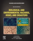 Image for Biological and Environmental Hazards, Risks, and Disasters