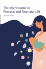 Image for The Microbiome in Prenatal and Neonatal Life