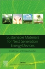 Image for Sustainable materials for next generation energy devices  : challenges and opportunities