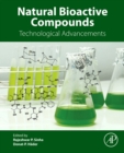 Image for Natural bioactive compounds  : technological advancements